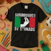 Funny Italian Gift For Cool Surrounded By Stunads Kids T-Shirt thumb 3