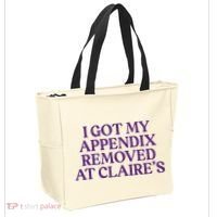 Funny I Got My Appendix Removed At ClaireS Meme Trending Tote Bag thumb 2