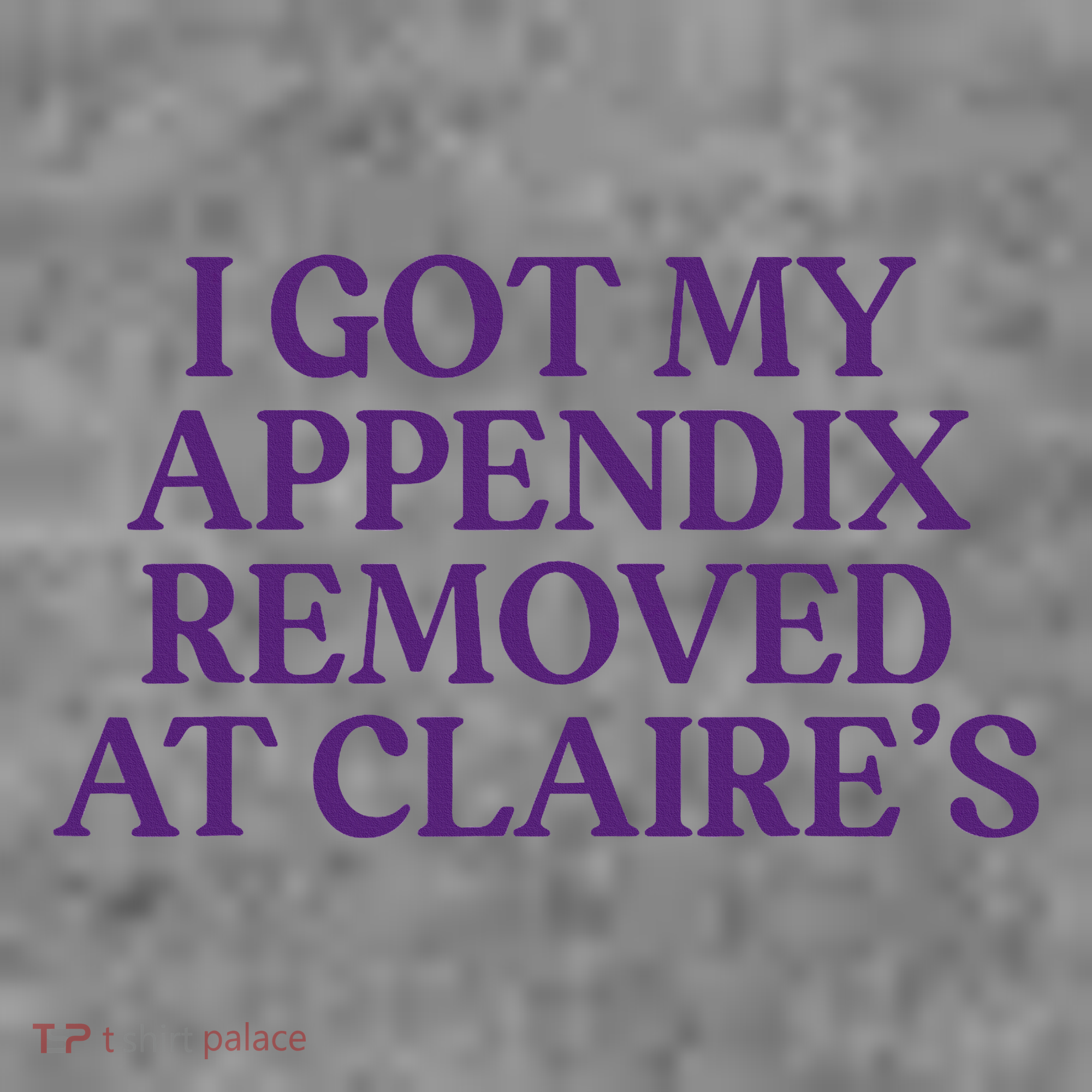 Funny I Got My Appendix Removed At ClaireS Meme Trending Toddler Hoodie