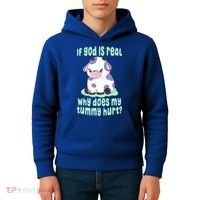 Funny If God Is Real Why Does My Tummy Hurt Sad Cow Kids Hoodie thumb 4