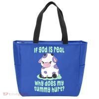 Funny If God Is Real Why Does My Tummy Hurt Sad Cow Tote Bag thumb 0