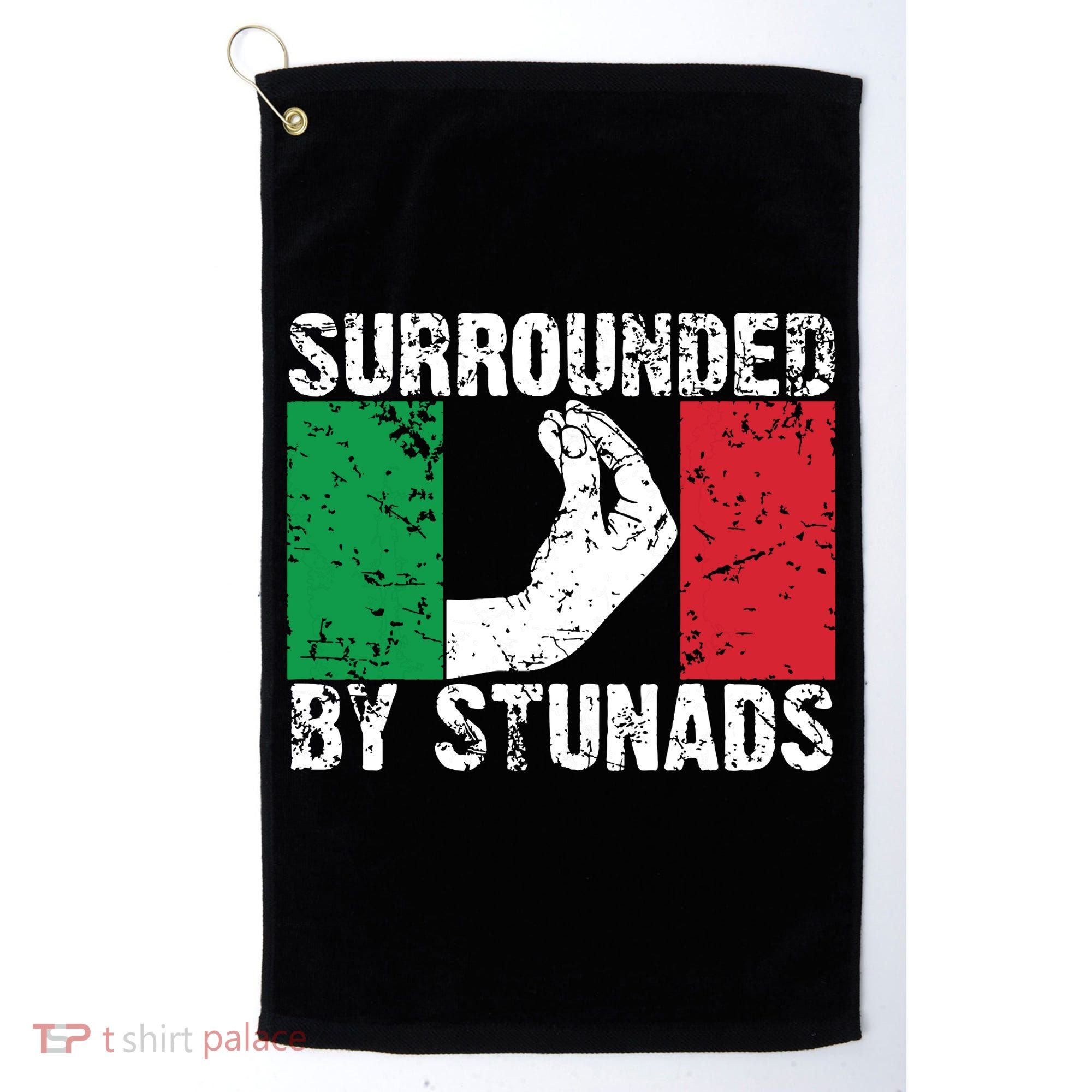 Funny Italian Gift For Men Women Cool Surrounded By Stunads Golf Towel