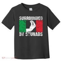 Funny Italian Gift For Men Women Cool Surrounded By Stunads Toddler T-Shirt thumb 0