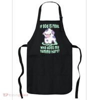 Funny If God Is Real Why Does My Tummy Hurt Sad Cow Apron thumb 0