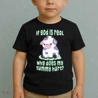 Funny If God Is Real Why Does My Tummy Hurt Sad Cow Toddler T-Shirt thumb 2