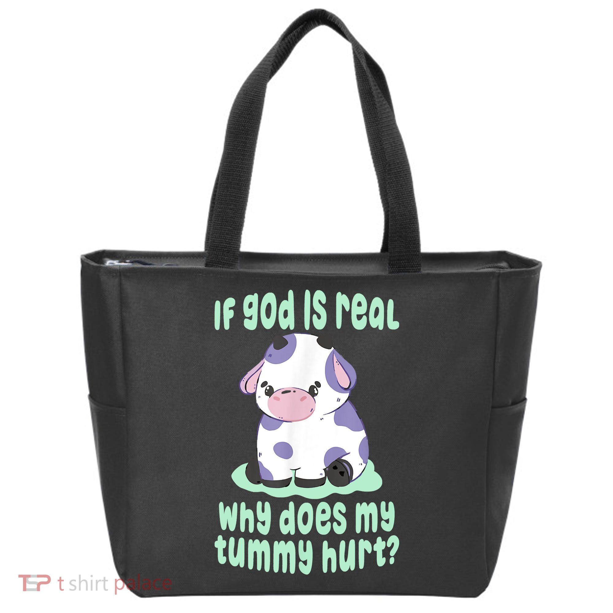 Funny If God Is Real Why Does My Tummy Hurt Sad Cow Tote Bag