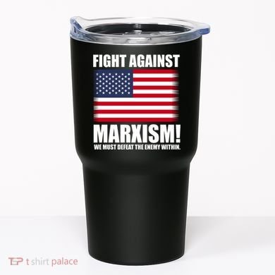 Fight Against Marxism Tumbler