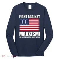 Fight Against Marxism Long Sleeve Shirt thumb 0