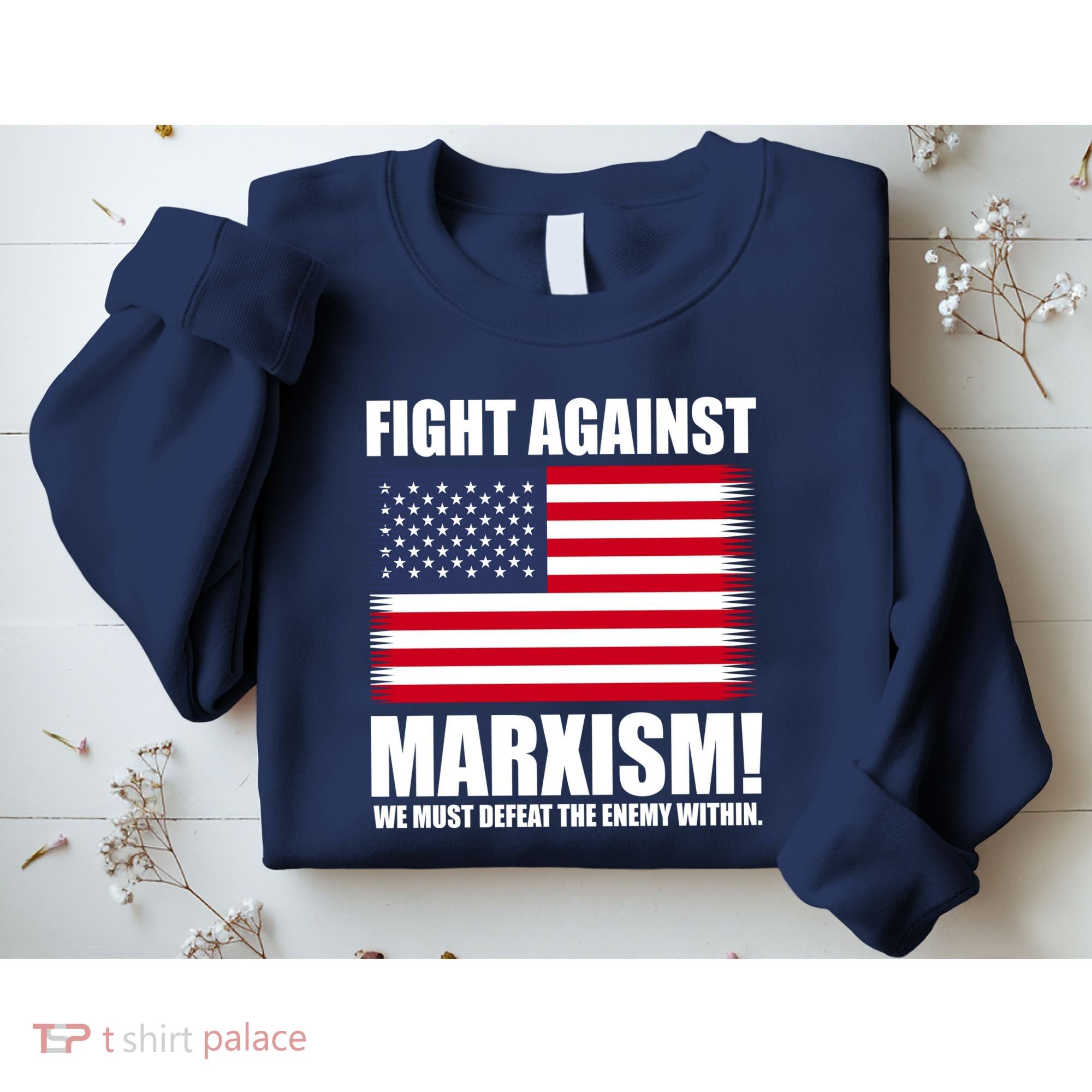 Fight Against Marxism Sweatshirt