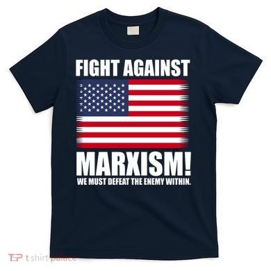 Fight Against Marxism T-Shirt