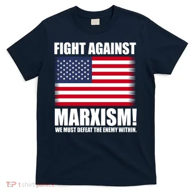 Fight Against Marxism T-Shirt