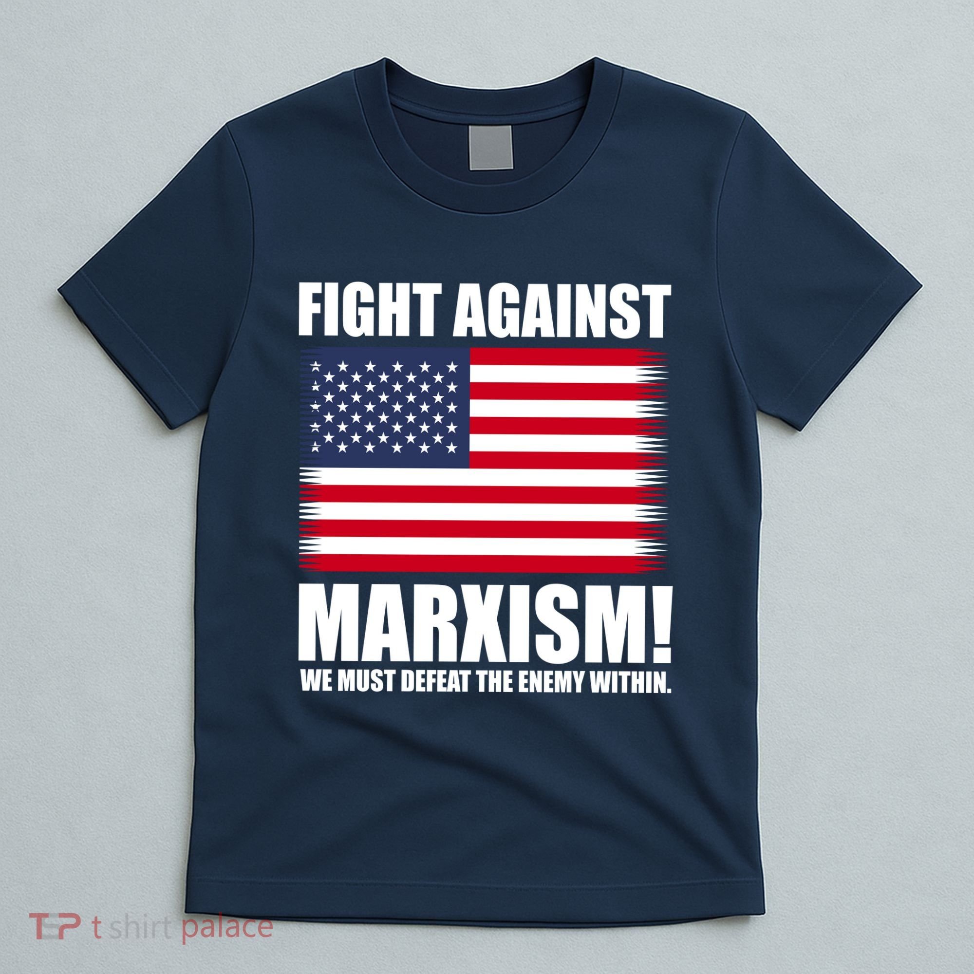 Fight Against Marxism T-Shirt