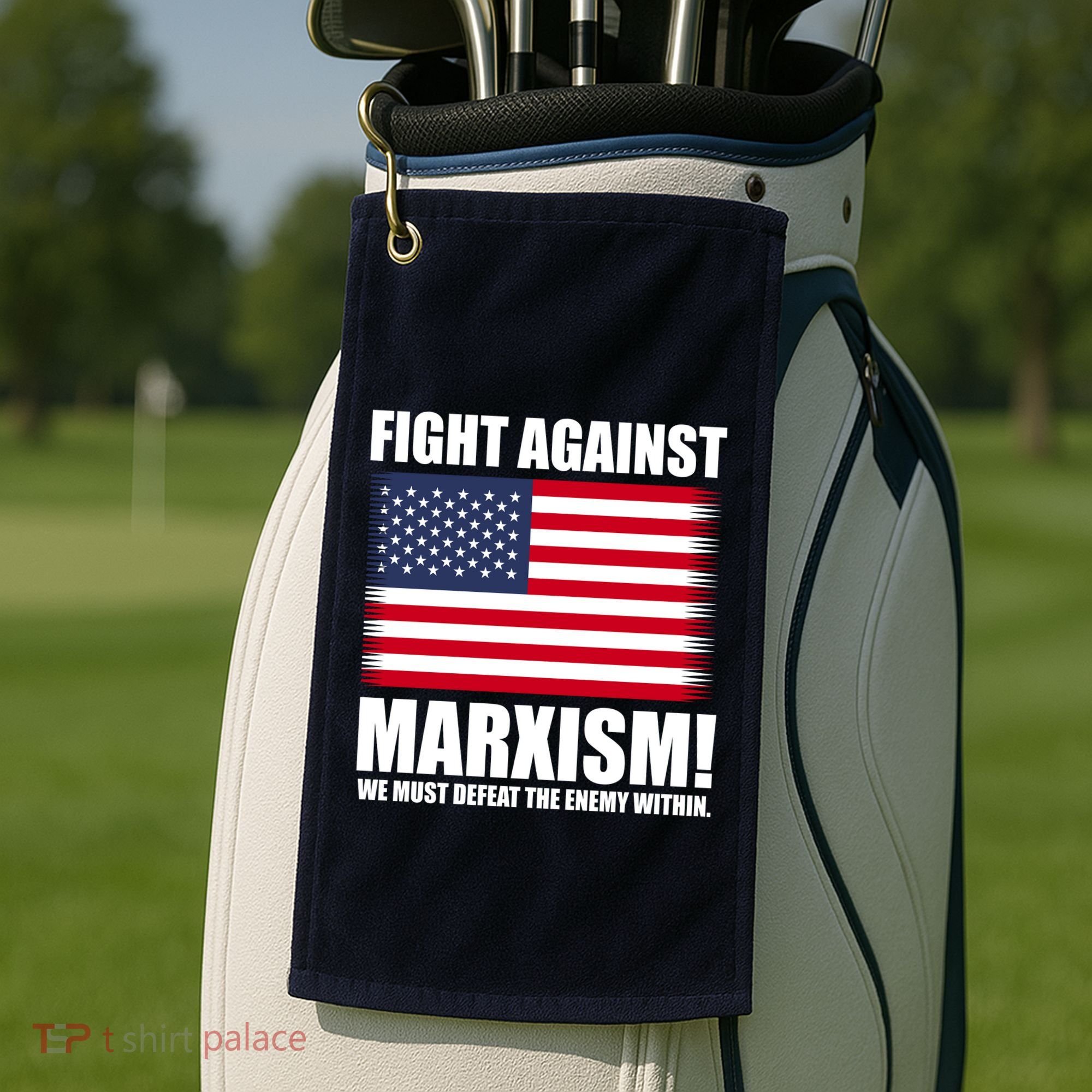Fight Against Marxism Golf Towel