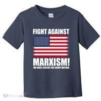 Fight Against Marxism Toddler T-Shirt thumb 0