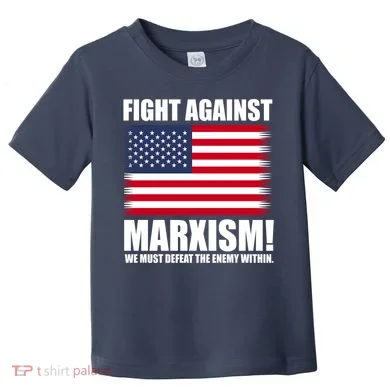 Fight Against Marxism Toddler T-Shirt
