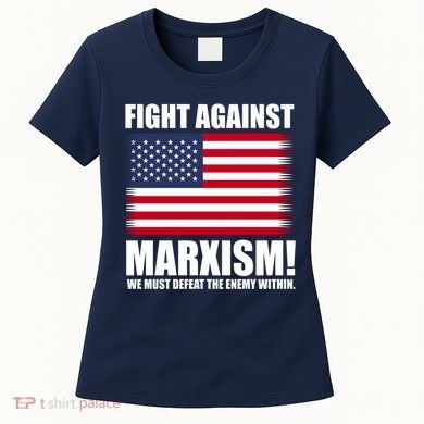 Fight Against Marxism Women's T-Shirt