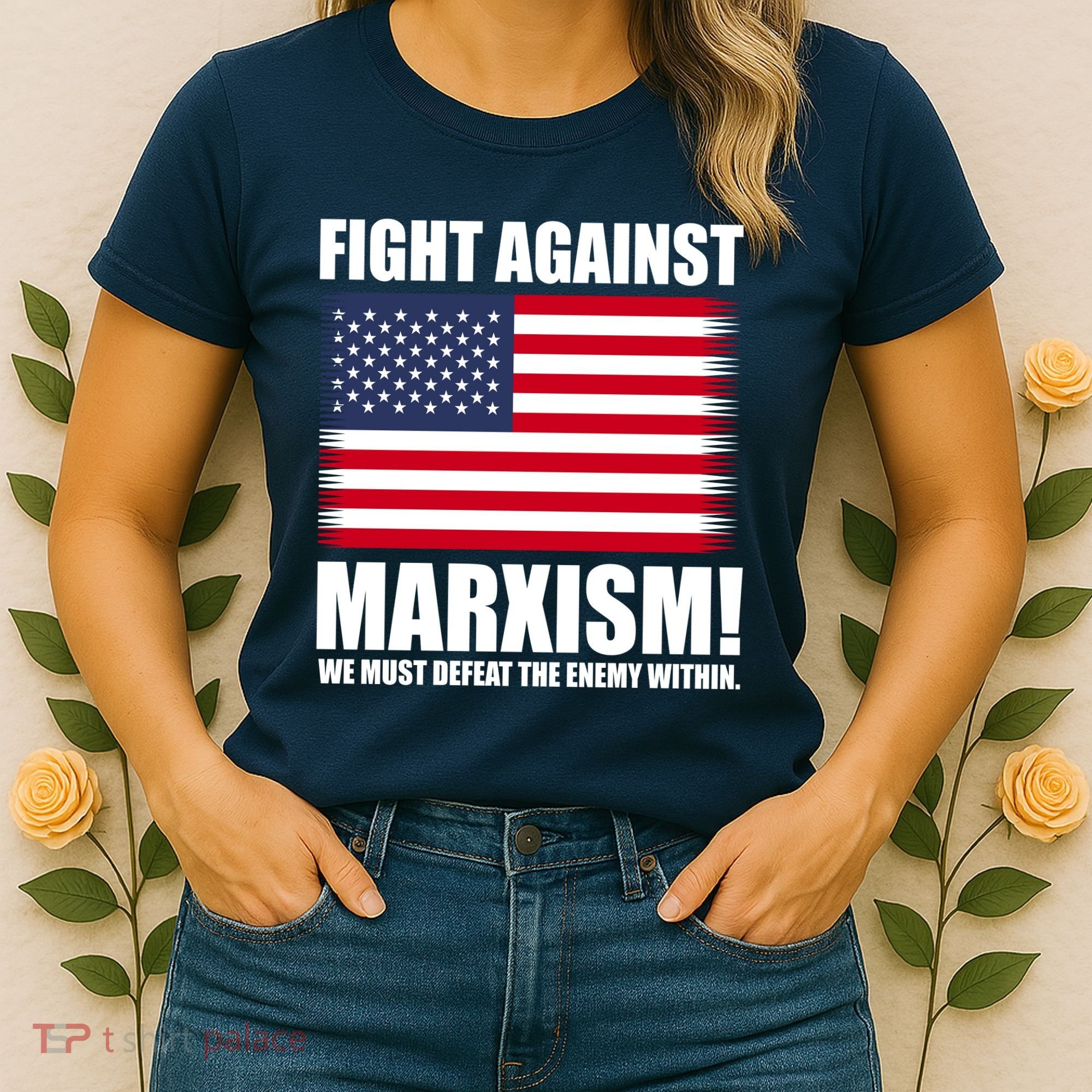 Fight Against Marxism Women's T-Shirt