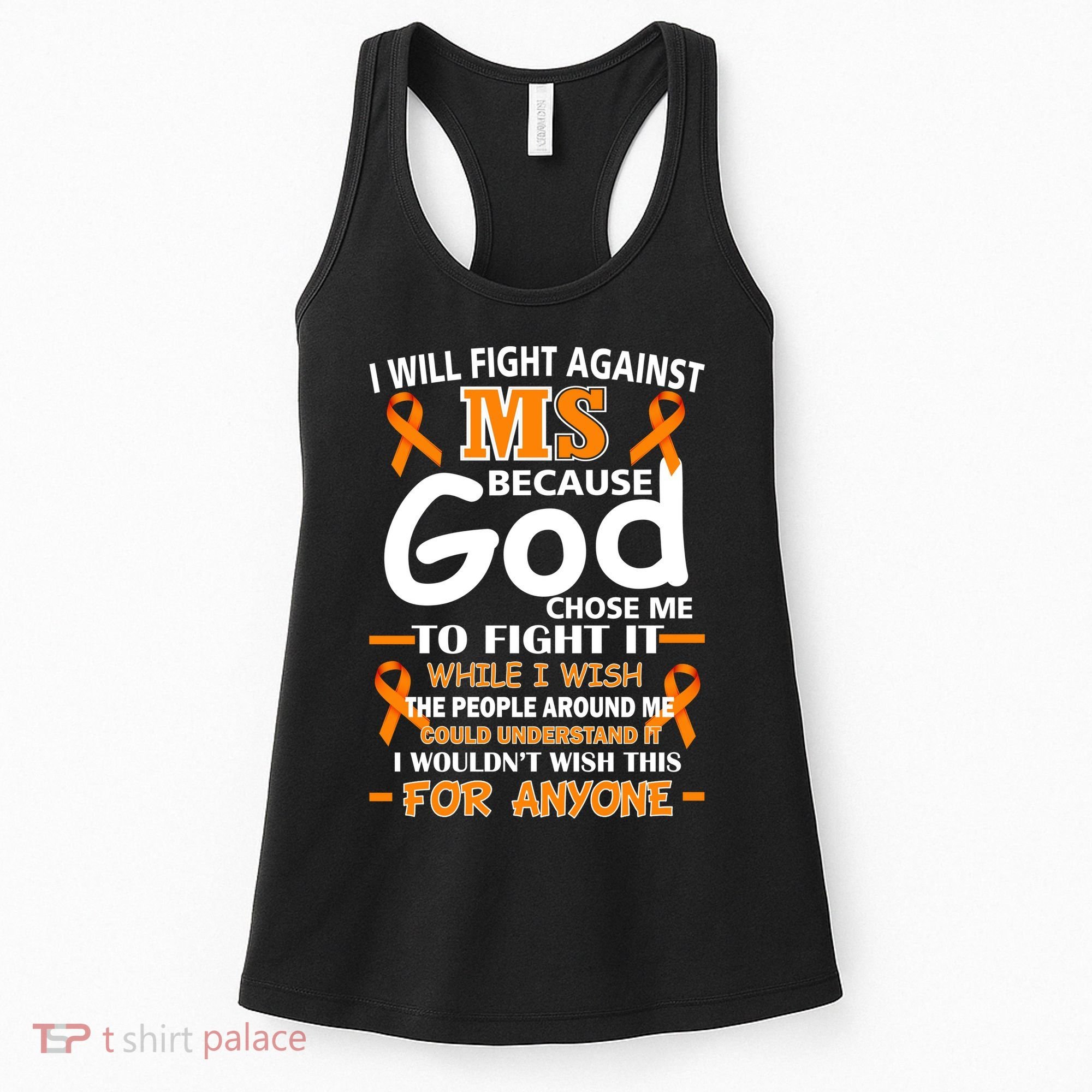 Fight Against MS Awareness Multiple Sclerosis Quote Women's Tank Top