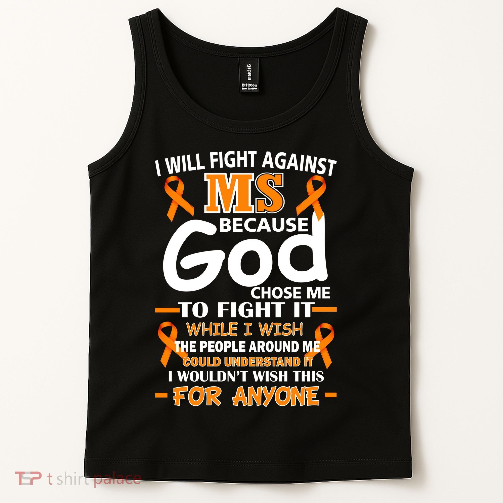 Fight Against MS Awareness Multiple Sclerosis Quote Tank Top