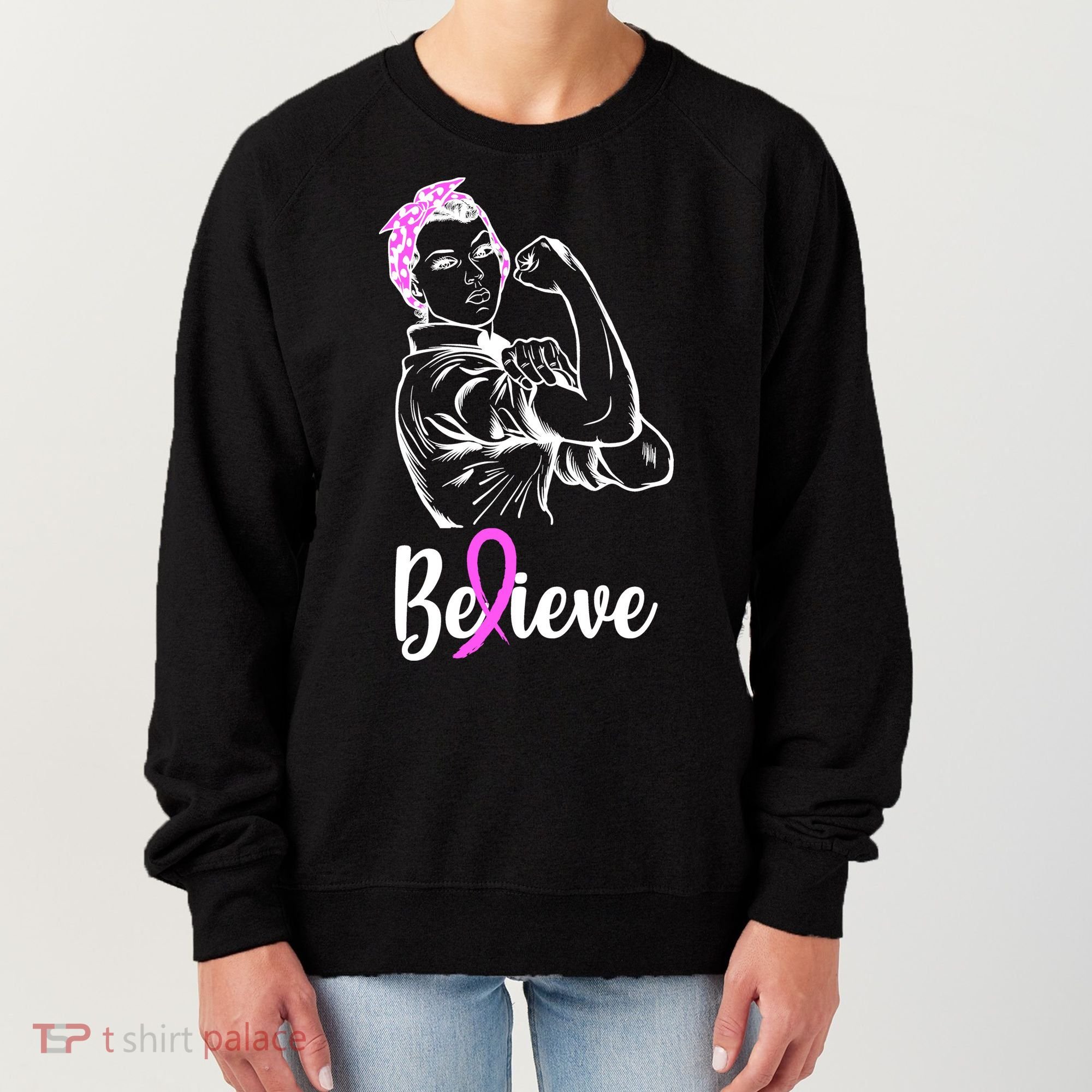 Fight Beast Cancer Awareness Believe  Women's Sweatshirt
