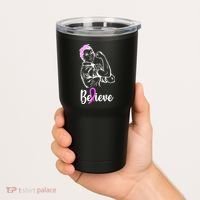 Fight Beast Cancer Awareness Believe  Tumbler thumb 2