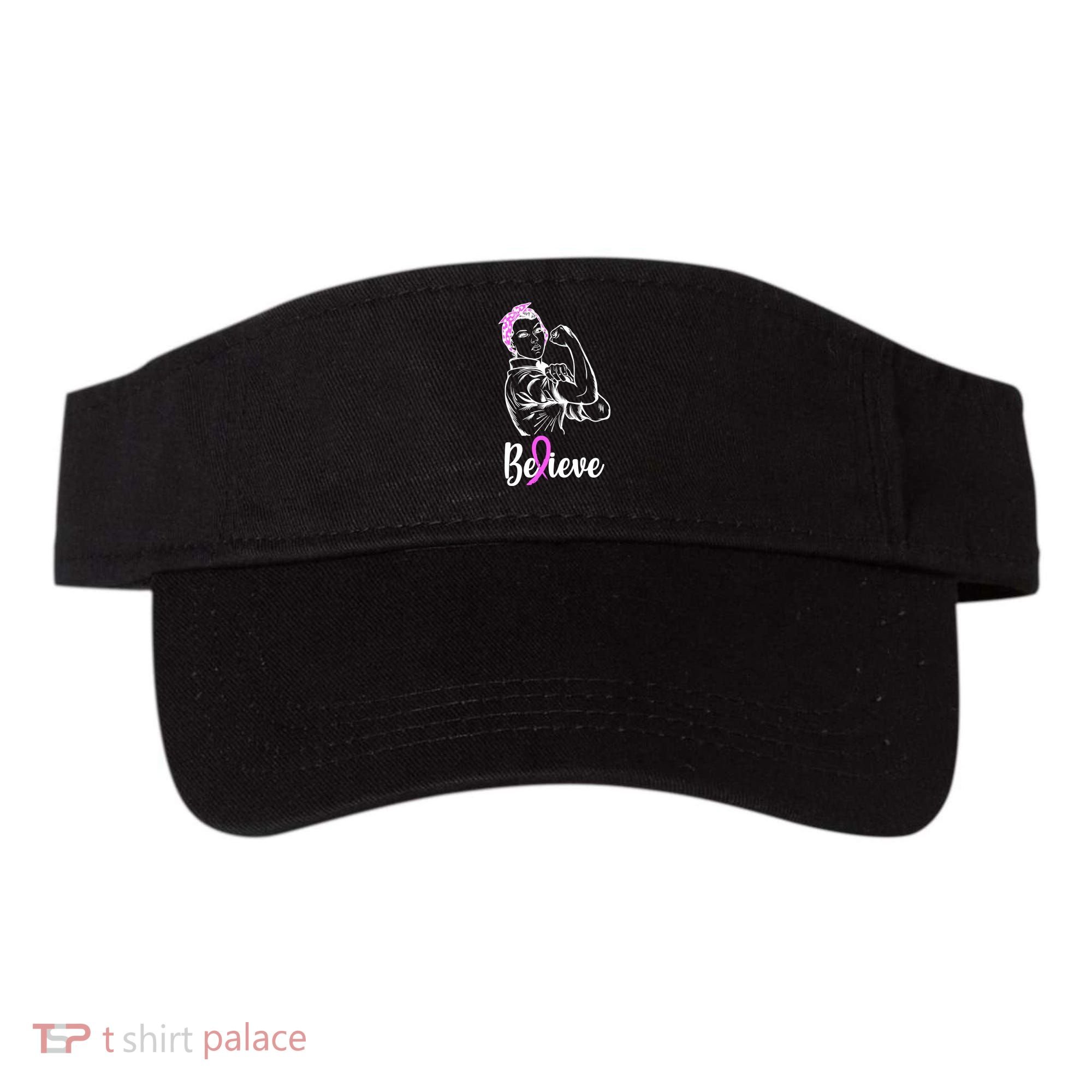 Fight Beast Cancer Awareness Believe  Visor