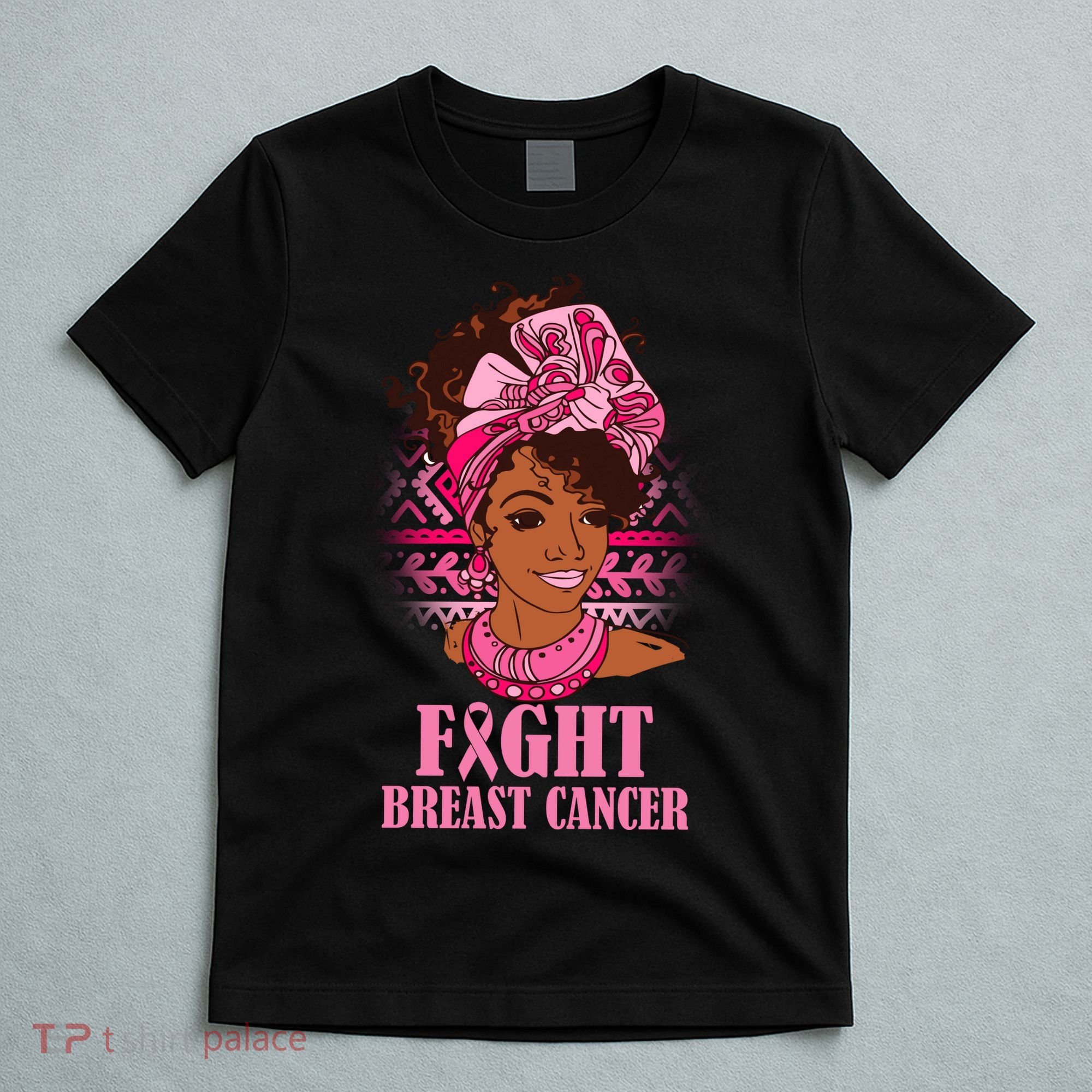 Fight Breast Cancer Awareness African American T-Shirt