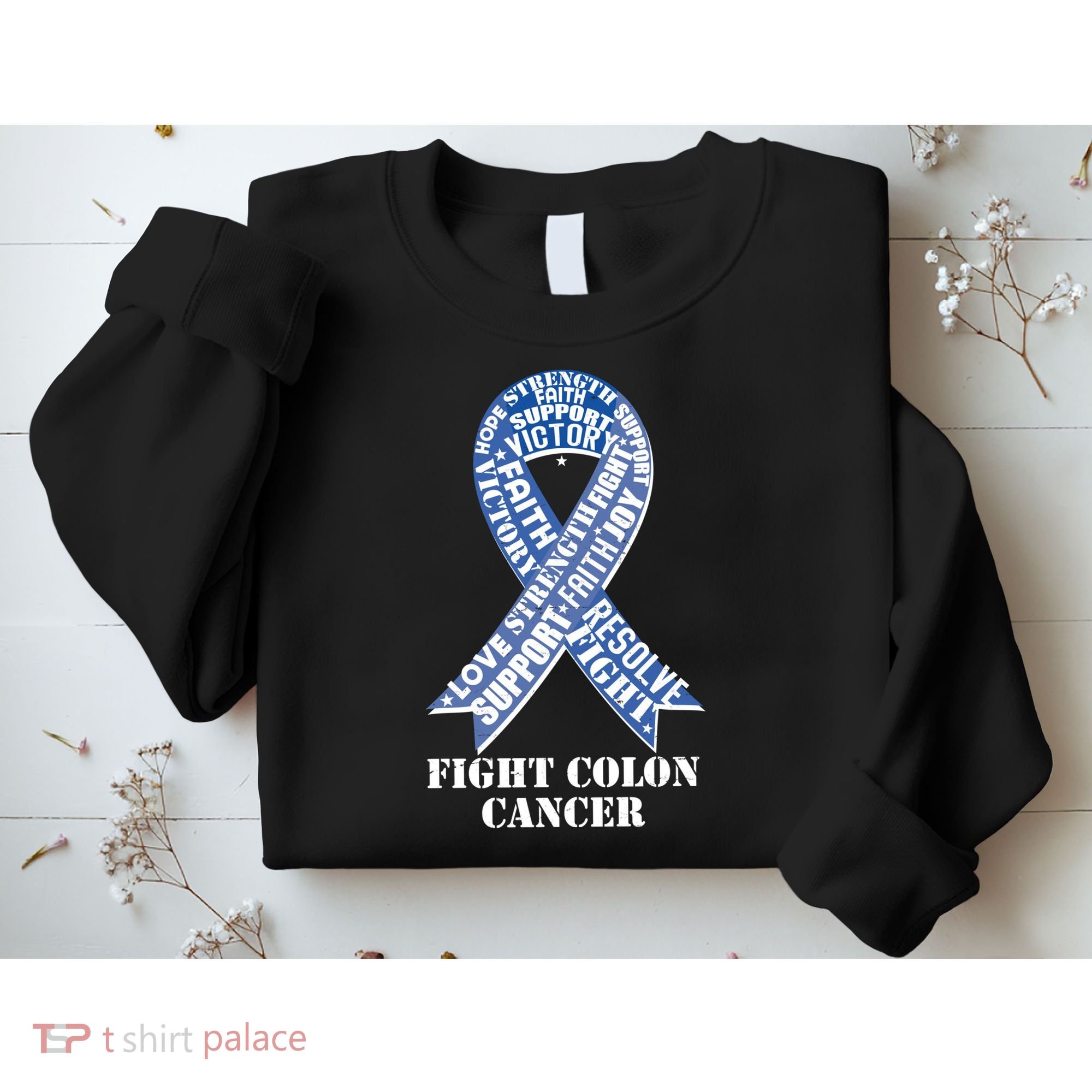Fight Colon Cancer Resolve Support Faith Blue Ribbon Sweatshirt