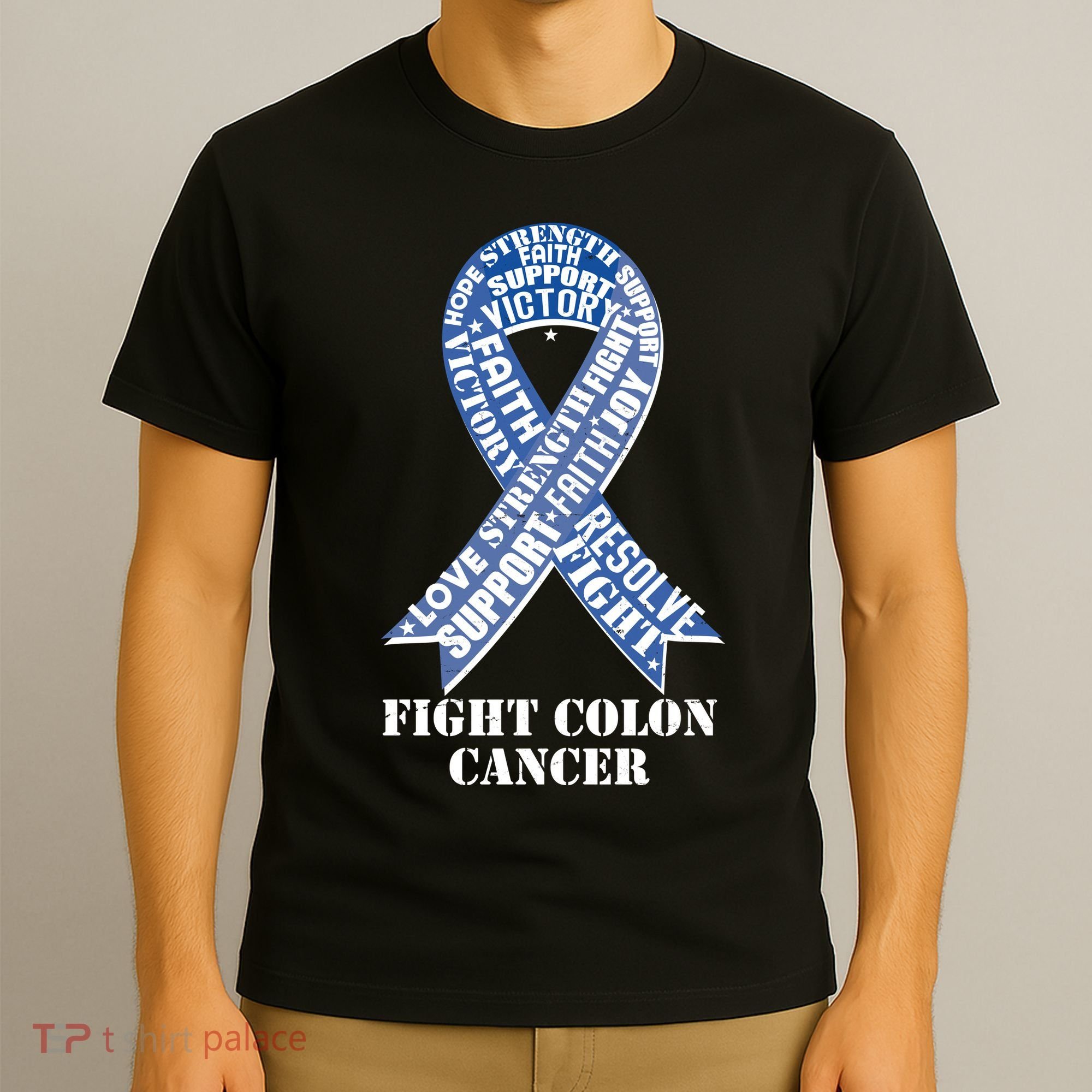 Fight Colon Cancer Resolve Support Faith Blue Ribbon T-Shirt