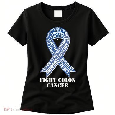 Fight Colon Cancer Resolve Support Faith Blue Ribbon Women's T-Shirt