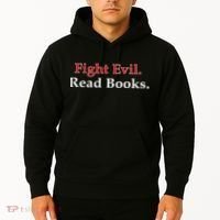 Fight Evil Read Books Hoodie thumb 2