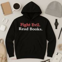 Fight Evil Read Books Hoodie thumb 3
