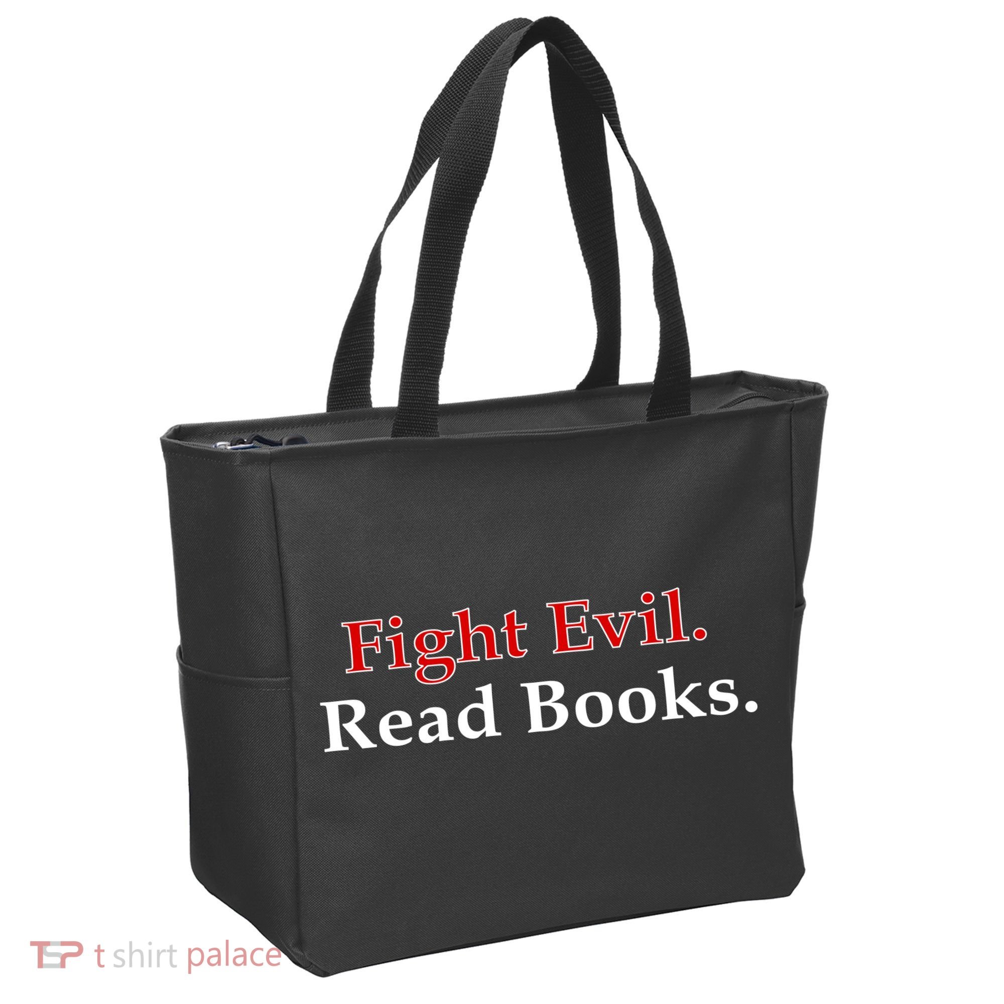 Fight Evil Read Books Tote Bag