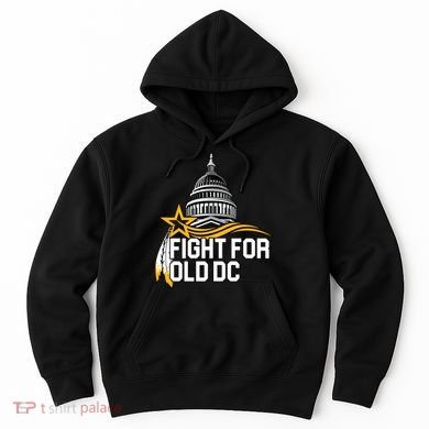 Fight For Old DC Hoodie