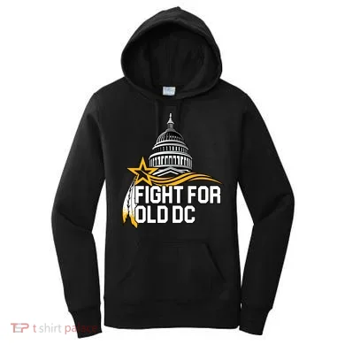 Fight For Old DC Women's Hoodie