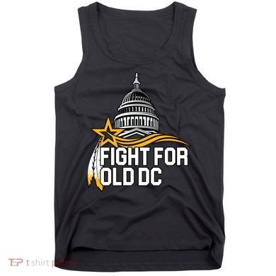 Fight For Old DC Tank Top