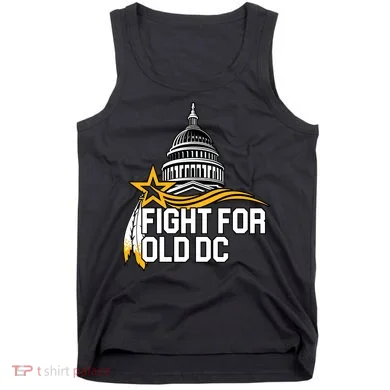 Fight For Old DC Tank Top