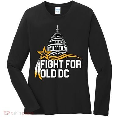 Fight For Old DC Women's Long Sleeve Shirt