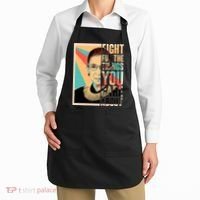 Fight For The Things You Care About Ruth Ginsburg Tribute Apron thumb 2