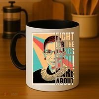 Fight For The Things You Care About Ruth Ginsburg Tribute Coffee Mug thumb 4