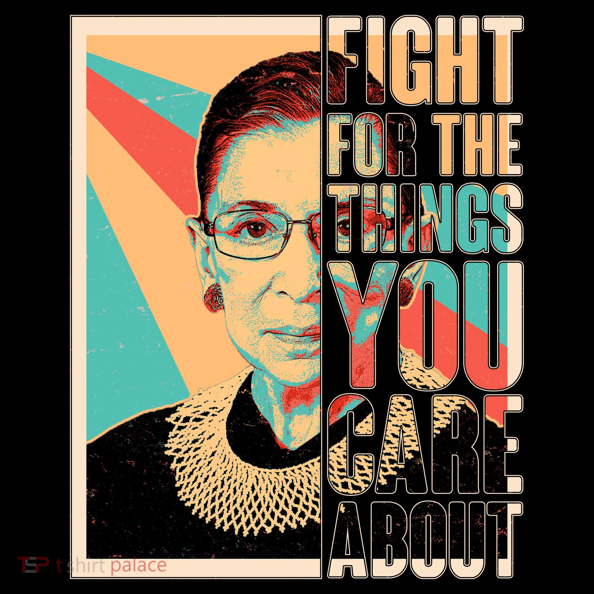 Fight For The Things You Care About Ruth Ginsburg Tribute Coffee Mug