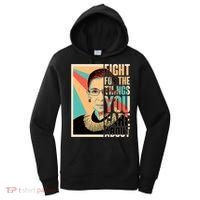 Fight For The Things You Care About Ruth Ginsburg Tribute Women's Hoodie thumb 0