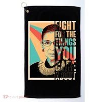 Fight For The Things You Care About Ruth Ginsburg Tribute Golf Towel thumb 0