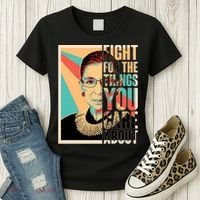 Fight For The Things You Care About Ruth Ginsburg Tribute Women's T-Shirt thumb 3