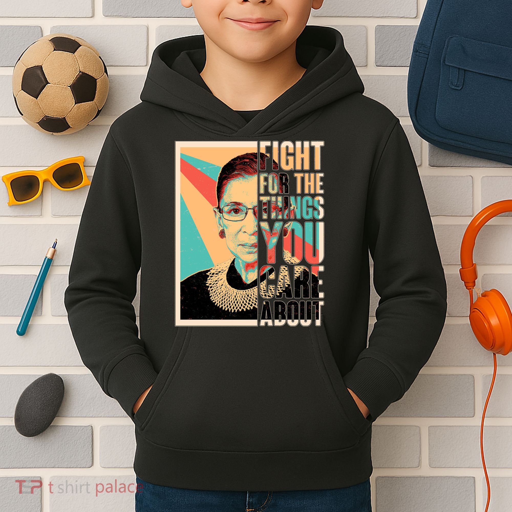 Fight For The Things You Care About Ruth Ginsburg Tribute Kids Hoodie