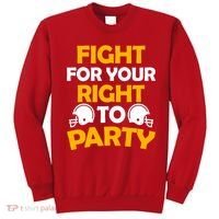 Fight For Your Right To Party KC Football Sweatshirt thumb 0