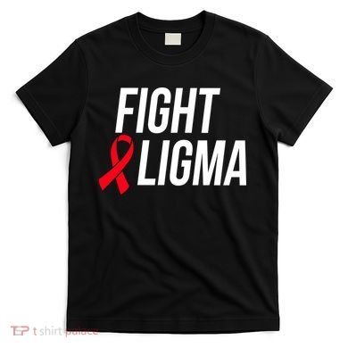 Fight Ligma Funny Meme T-Shirt