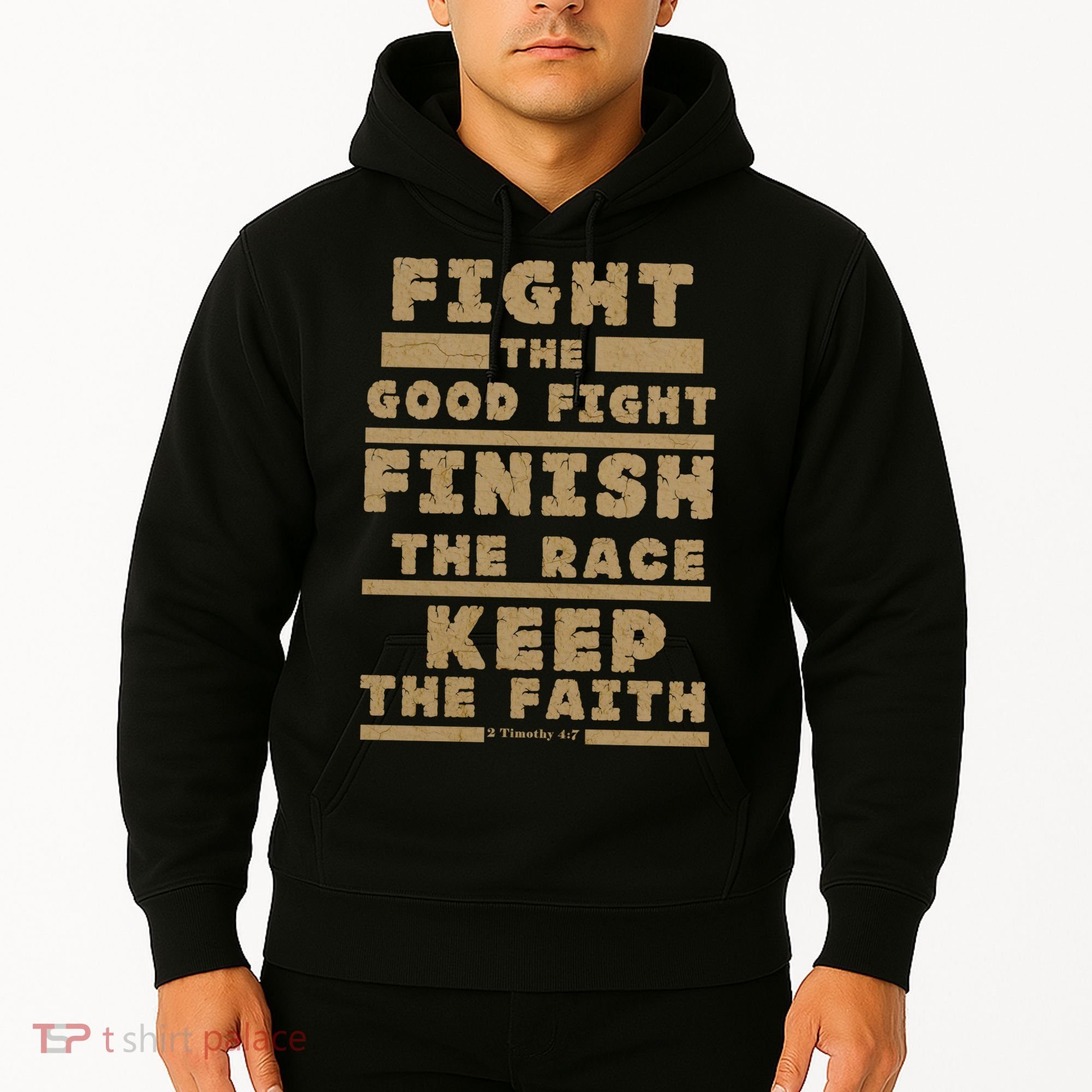 Fight The Good Fight Christian Faith Hoodie