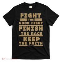Fight The Good Fight Christian Faith T-Shirt thumb 0