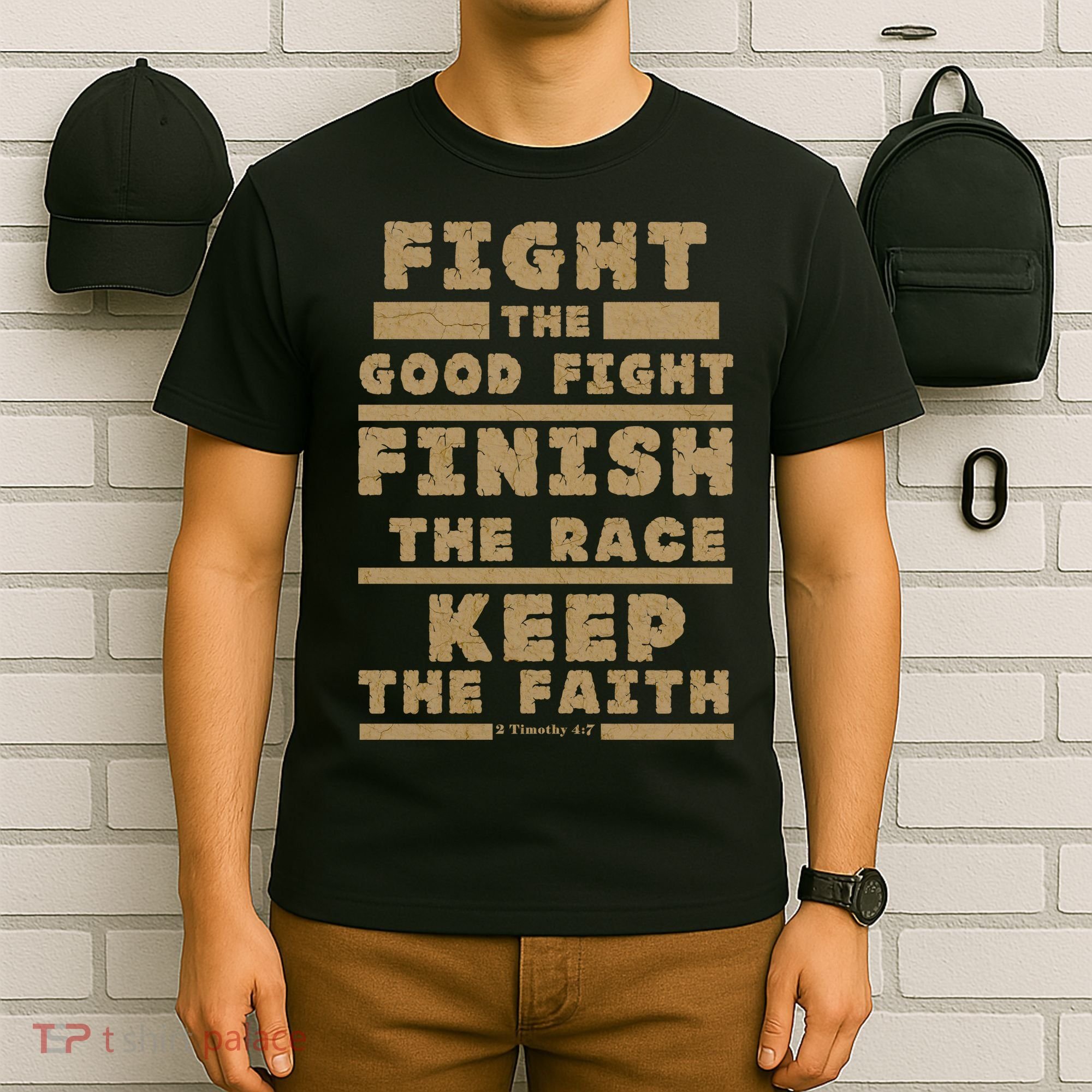 Fight The Good Fight Christian Faith T-Shirt